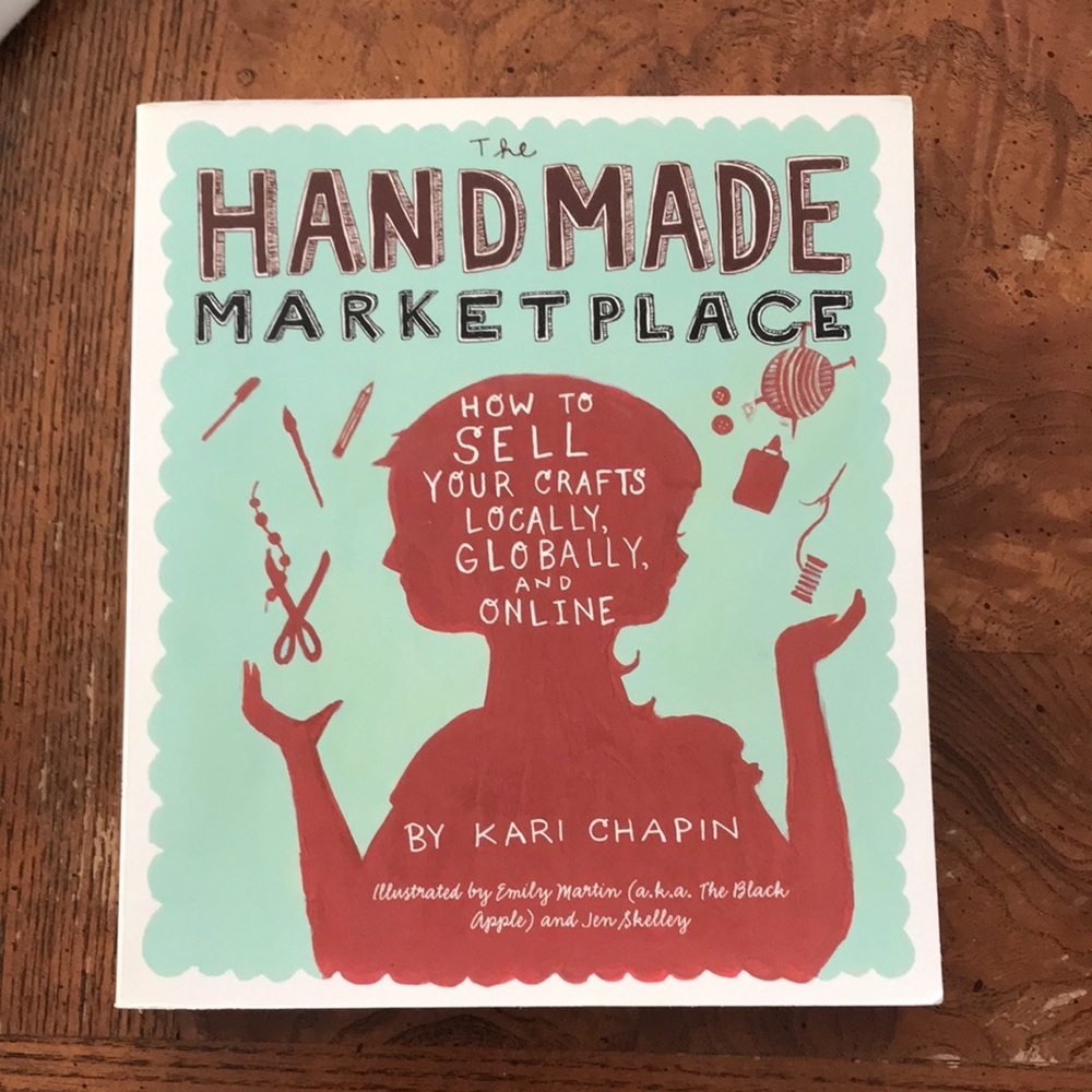 The Handmade Marketplace Book by Kair Chapin